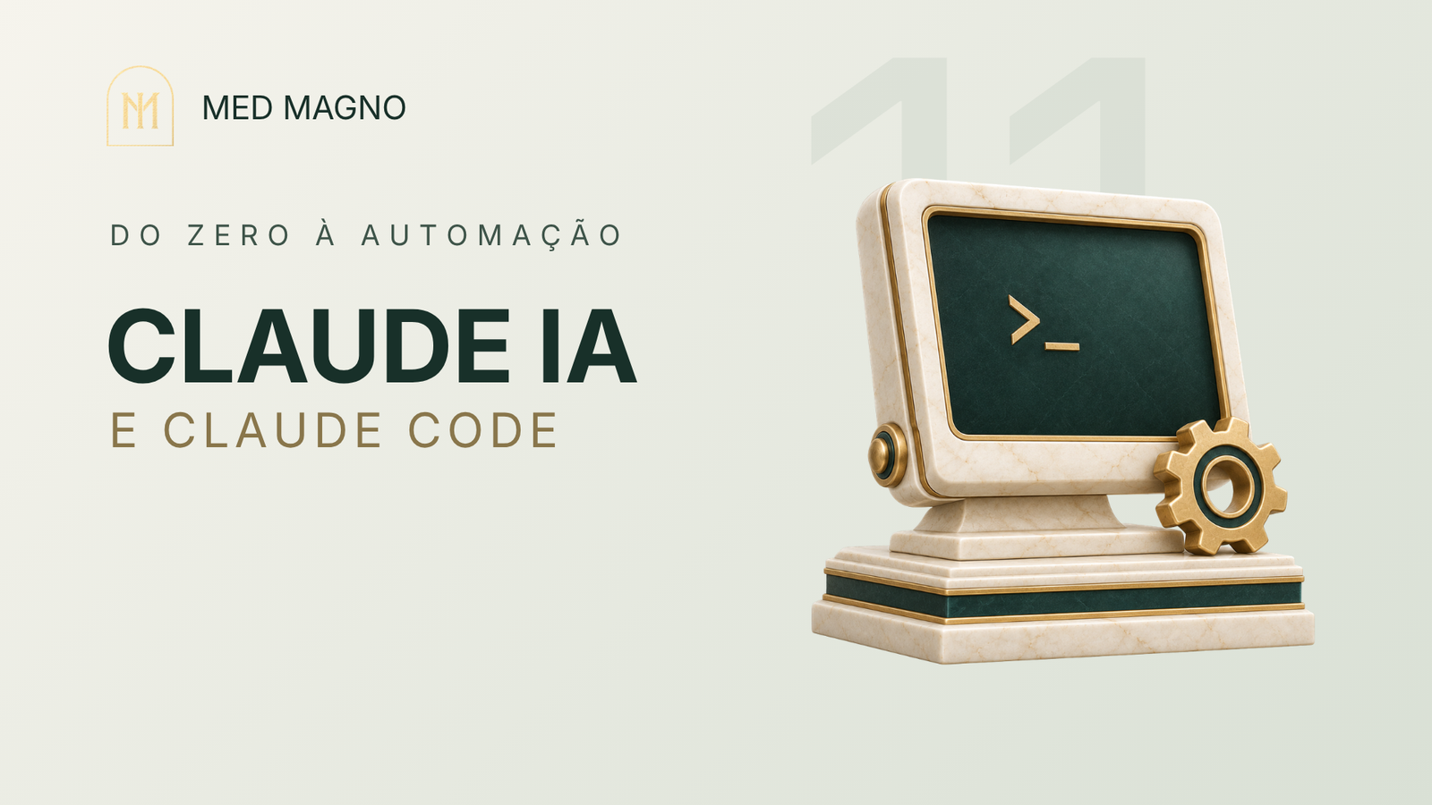 med-magno-modulo-11-claude-do-zero